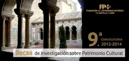 Tres nuevas becas de investigacin convocadas por la Fundacin de Patrimonio Histrico de Castilla y Len.